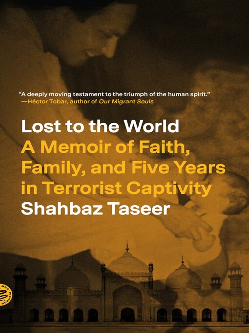 Title details for Lost to the World by Shahbaz Taseer - Wait list